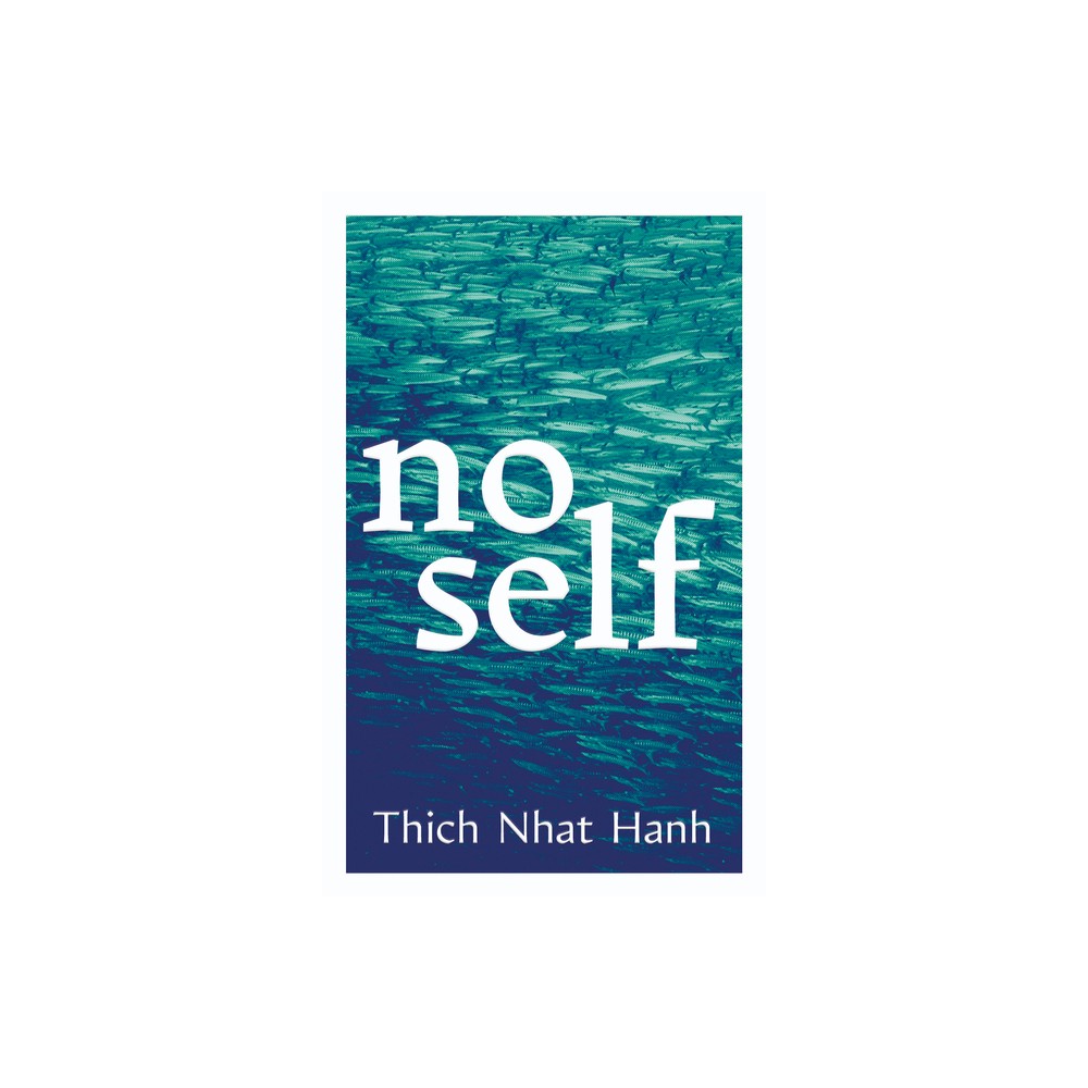No Self - (Zen Doors) by Thich Nhat Hanh (Paperback)
