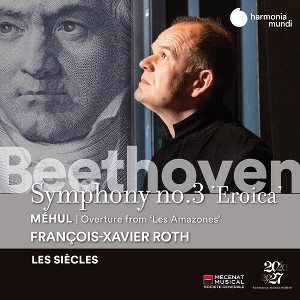Francois-Xavier Roth - Beethoven: Symphony No. 3; Mihul: Les Amazones - Overture (CD) - 1 of 1