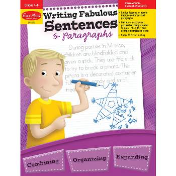 Writing Fabulous Sentences & Paragraphs, Grade 4 - 6 Teacher Resource - (Writing Skills Essentials) by  Evan-Moor Educational Publishers (Paperback)