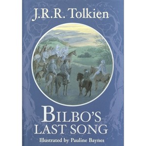 Bilbo's Last Song - by  J R R Tolkien (Hardcover) - 1 of 1