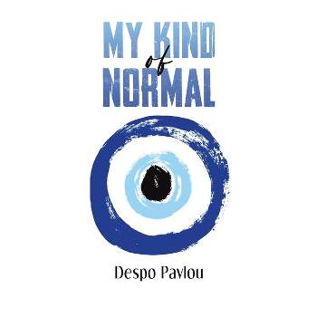 My Kind of Normal - by  Despo Pavlou (Paperback)