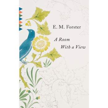 A Room with a View - (Vintage Classics) by  E M Forster (Paperback)