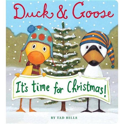 Duck & Goose, It's Time for Christmas! (Oversized Board Book) - by  Tad Hills