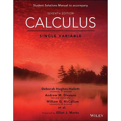 Calculus: Single Variable, 7e Student Solutions Manual - 7th Edition (Paperback)