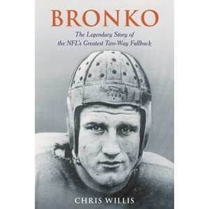 Bronko - by  Chris Willis (Hardcover) - 1 of 1