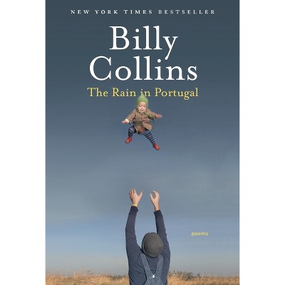 The Rain in Portugal - by  Billy Collins (Paperback)