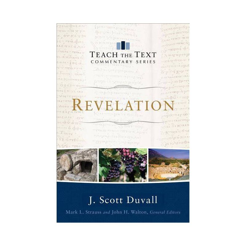 Revelation - (Teach the Text Commentary) (Paperback), 1 of 2