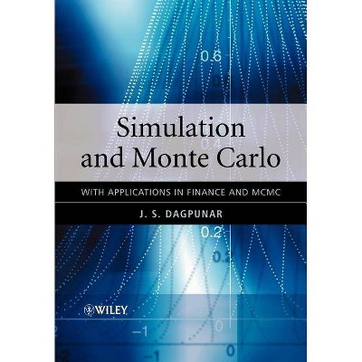 Simulation and Monte Carlo - (Wiley Series in Probability and Statistics) by  J S Dagpunar (Paperback) 
