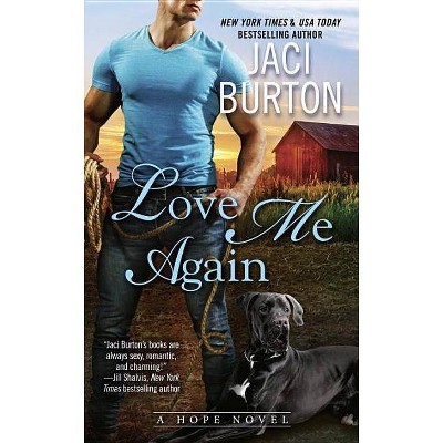  Love Me Again - (Hope Novel) by  Jaci Burton (Paperback) 