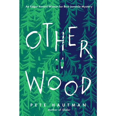 Otherwood - by Pete Hautman