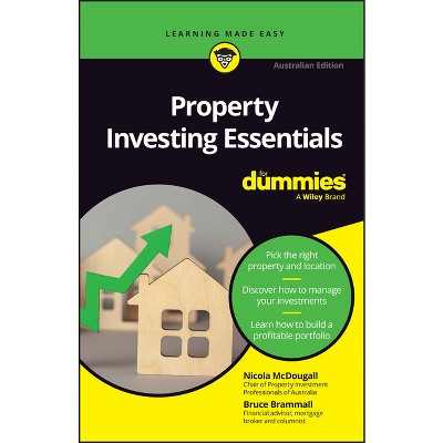 Property Investing Essentials for Dummies - by  Nicola McDougall & Bruce Brammall (Paperback)