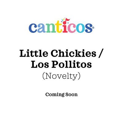 Little Chickies / Los Pollitos - (Canticos Bilingual Nursery Rhymes) by  Susie Jaramillo (Board Book)