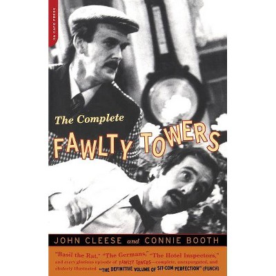 The Complete Fawlty Towers - by  John Cleese & Connie Booth (Paperback)