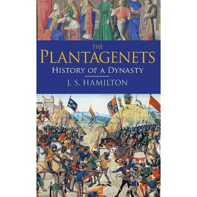 The Plantagenets - by  Jeffrey Hamilton (Hardcover)