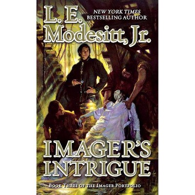 Imager's Intrigue - (Imager Portfolio) by  L E Modesitt (Paperback)