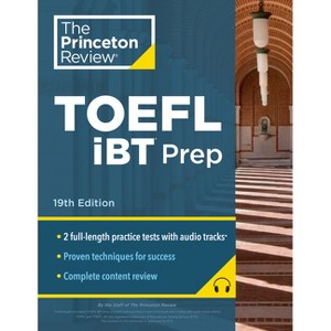 Princeton Review TOEFL IBT Prep with Audio/Listening Tracks, 19th Edition - (College Test Preparation) by  The Princeton Review (Paperback) - 1 of 1