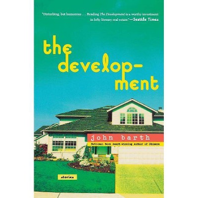  The Development - by  John Barth (Paperback) 