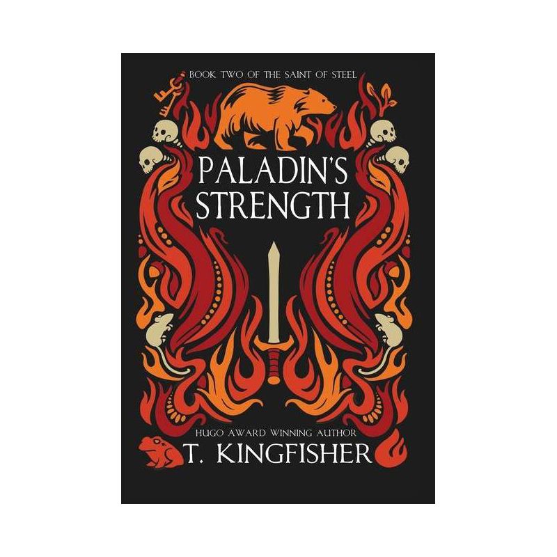 Paladin's Strength - (The Saint of Steel) by  T Kingfisher (Hardcover), 1 of 2