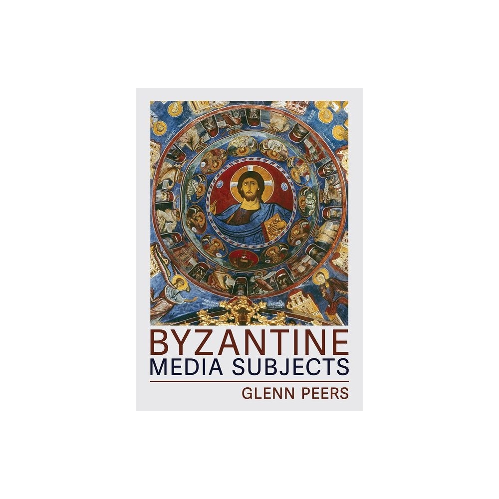 Byzantine Media Subjects - (Medieval Societies, Religions