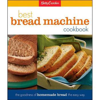 Betty Crocker's Best Bread Machine Cookbook - (Betty Crocker Cooking) by  Betty Crocker & Lois L Tlusty (Hardcover)