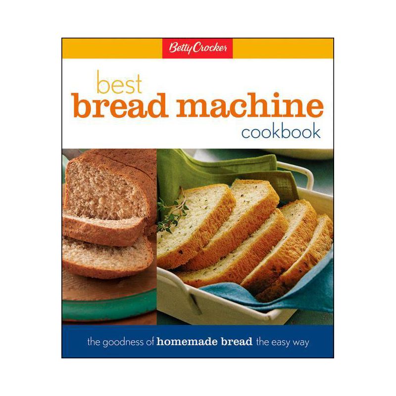 Betty Crocker's Best Bread Machine Cookbook - (Betty Crocker Cooking) by  Betty Crocker & Lois L Tlusty (Hardcover), 1 of 2