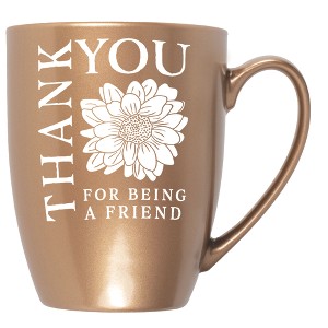 Elanze Designs Thank You For Being A Friend Bronze 10 ounce New Bone China Coffee Cup Mug - 1 of 4