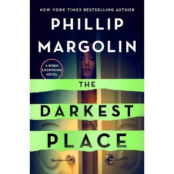 The Darkest Place - (Robin Lockwood) by Phillip Margolin