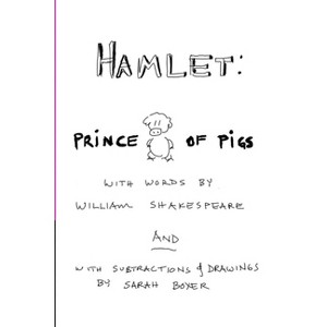 Hamlet - (The Shakespearean Tragic-Comics) 2nd Edition by  Sarah Boxer (Paperback) - 1 of 1
