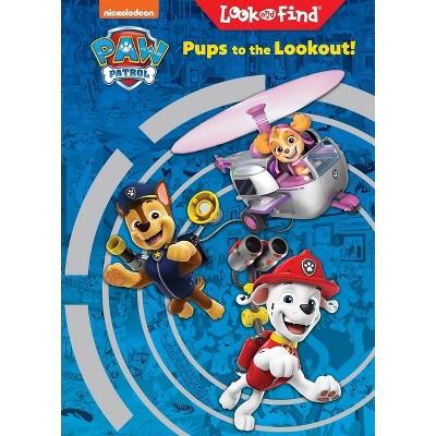 Nickelodeon Paw Patrol: Pups to the Lookout! Look and Find - by  Pi Kids (Hardcover)