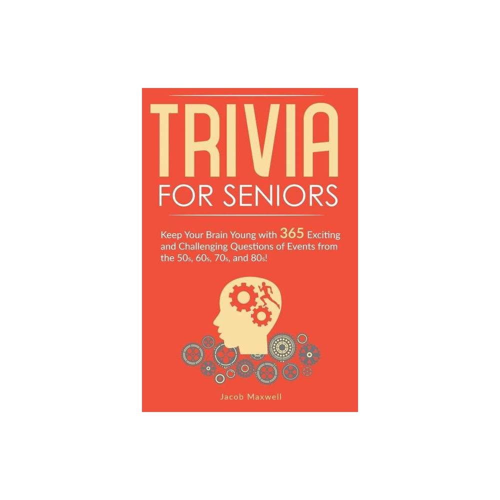 isbn-9781649920225-trivia-for-seniors-by-jacob-maxwell-paperback