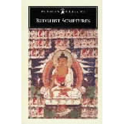 Buddhist Scriptures - (Classics S) by  Anonymous (Paperback)