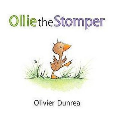 Ollie the Stomper ( Gossie and Friends Board Books) by Olivier Dunrea