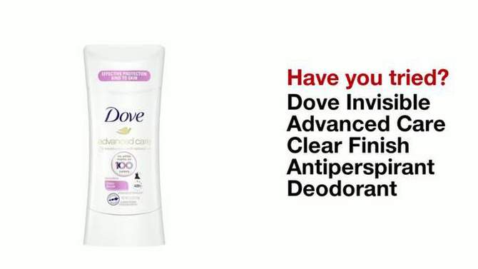Dove Beauty Advanced Care Clear Finish 48-Hour Women&#39;s Antiperspirant &#38; Deodorant Stick - 2.6oz, 2 of 11, play video