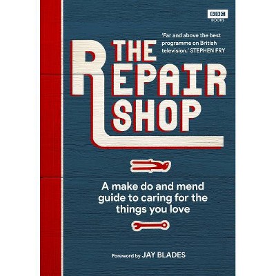 The Repair Shop - by  Karen Farrington (Hardcover)