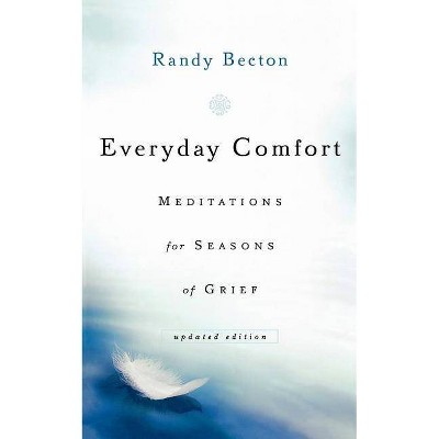  Everyday Comfort - by  Randy Becton (Paperback) 