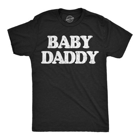 Мужские футболки Crazy Dog T-Shirts, Inc. Mens Funny T Shirts Baby Daddy Sarcastic Parent Graphic Novelty Tee For Men - Crazy Dog Men's T Shirt Gift for Dad Black L