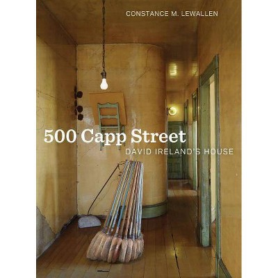 500 Capp Street - by  Constance M Lewallen (Hardcover)