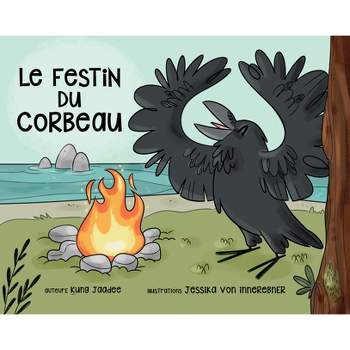 Le Festin Du Corbeau - by  Kung-Jaadee Kung-Jaadee (Paperback)