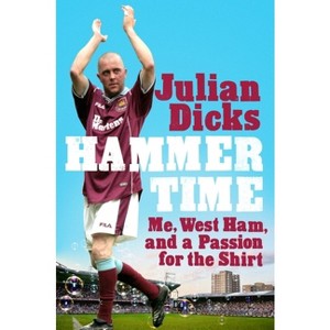 Hammer Time - by  Julian Dicks (Paperback) - 1 of 1