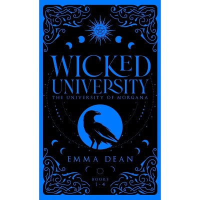 Wicked University 1-4 - (Council of Paranormals Special Edition Omnibus Collection) by  Dean (Hardcover)