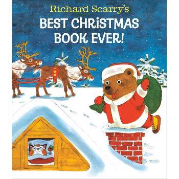 Richard Scarry's Best Christmas Book Ever! - (Hardcover)