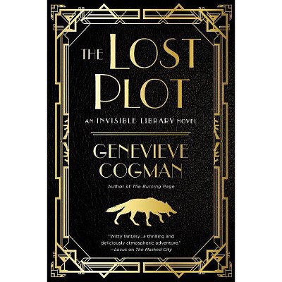 The Lost Plot - (Invisible Library Novel) by  Genevieve Cogman (Paperback)