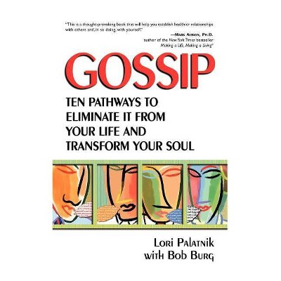 Gossip - by  Lori Palatnik (Paperback)