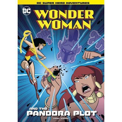 Wonder Woman and the Pandora Plot - (DC Super Hero Adventures) by  Ivan Cohen (Paperback)