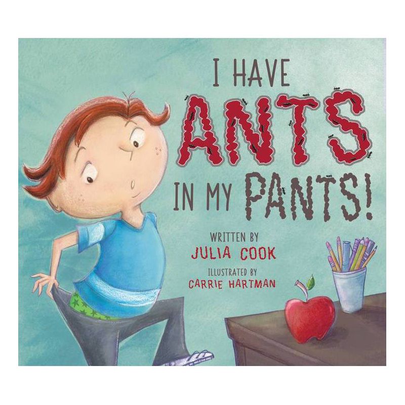 I Have Ants in My Pants - by  Julia Cook (Paperback), 1 of 2