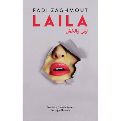 Laila - by  Fadi Zaghmout (Paperback)