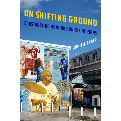 On Shifting Ground - (Gender and Justice) by Jamie Fader