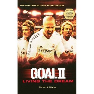 Goal! II - by  Robert Rigby (Paperback) - 1 of 1