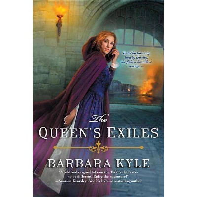 The Queen's Exiles - (Thornleigh Saga) by  Barbara Kyle (Paperback)