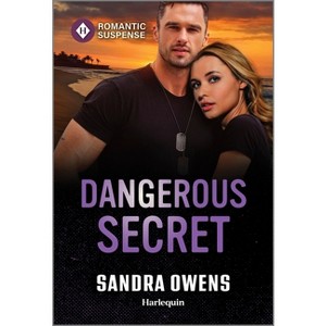 Dangerous Secret - (Phoenix Three) by  Sandra Owens (Paperback) - 1 of 1